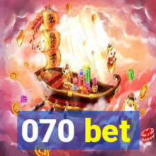 070 bet